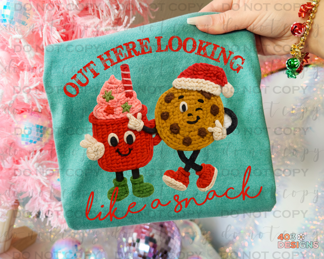 Out Here Looking Like A Snack Faux Yarn DTF Transfer