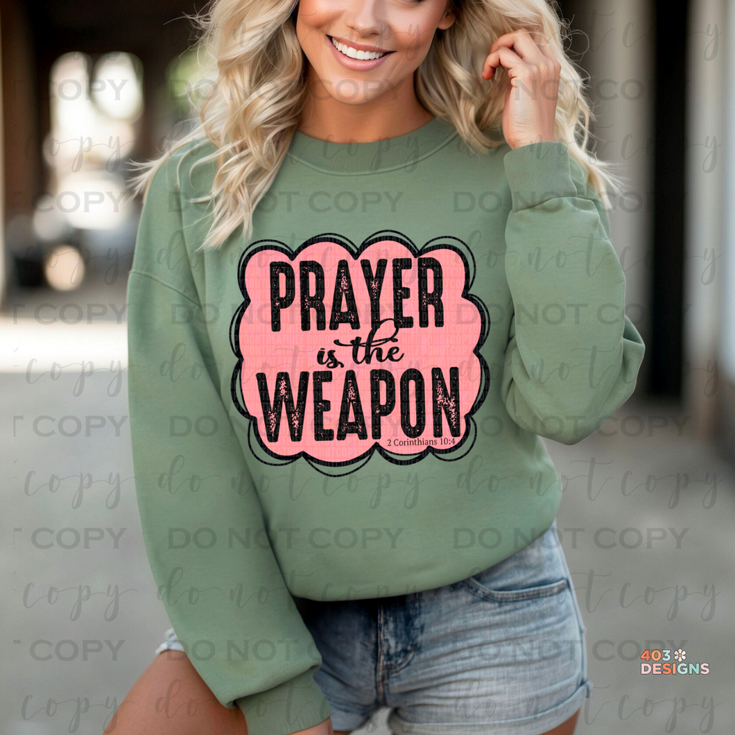 Prayer Is The Weapon DTF Transfer