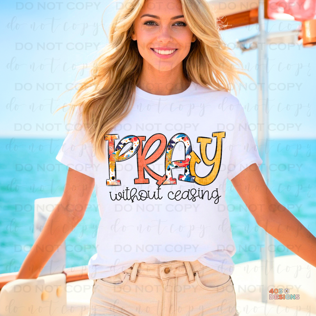 Pray Without Ceasing DTF Transfer