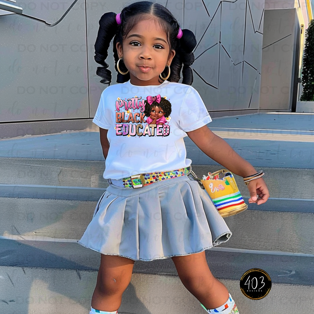 Pretty Black Educated DTF Transfer