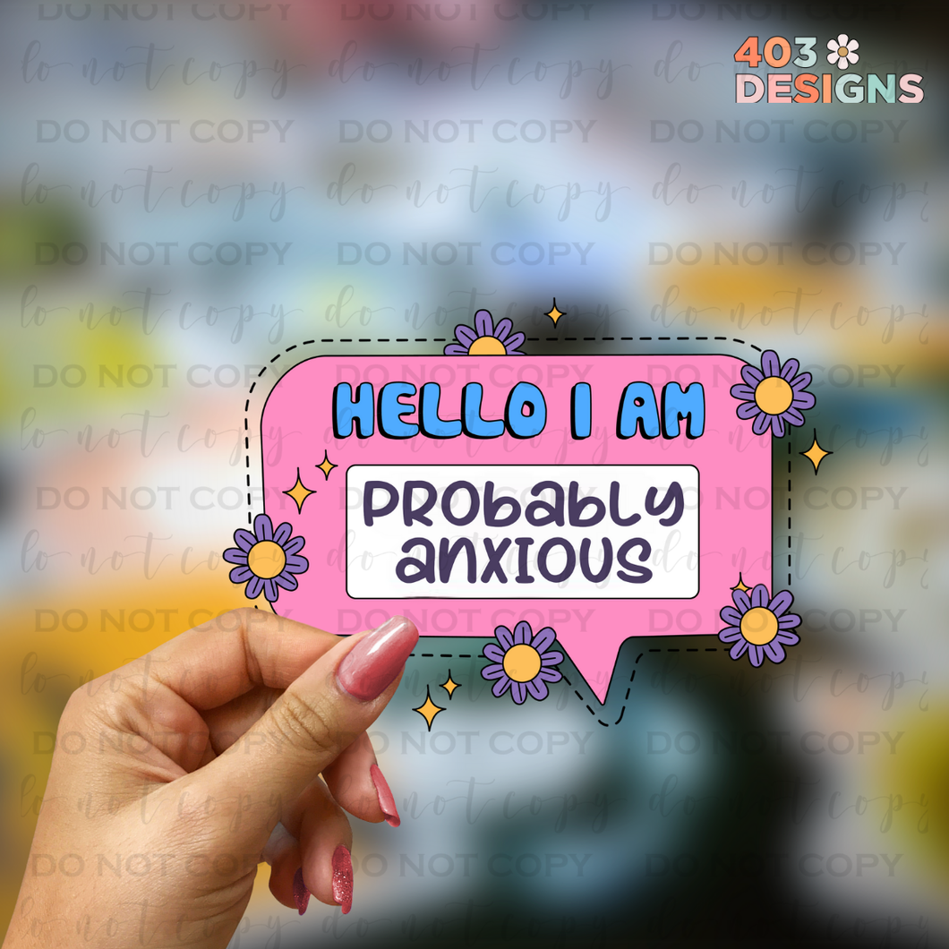 Probably Anxious UV Sticker