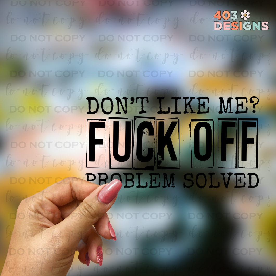Problem Solved UV Sticker