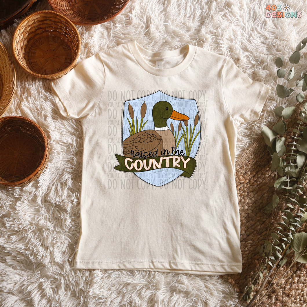 Raised In The Country Duck DTF Transfer