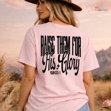 Load image into Gallery viewer, Raise Them For His Glory DTF Transfer
