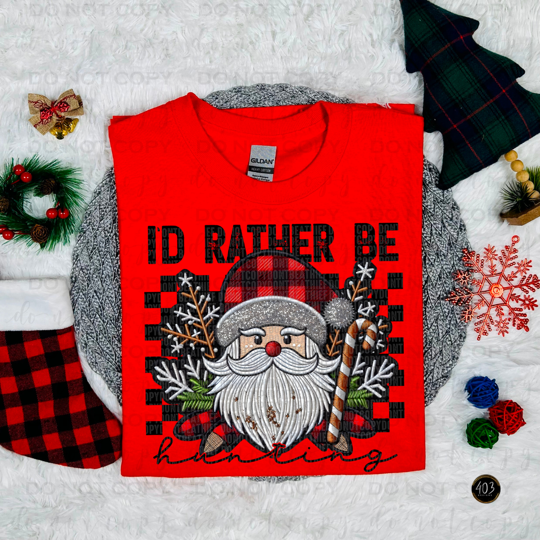 Rather Be Hunting DTF Transfer