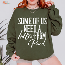 Load image into Gallery viewer, Some Of Us Need A Letter From Paul DTF Transfer
