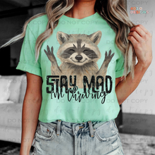 Load image into Gallery viewer, Stay Mad DTF Transfer
