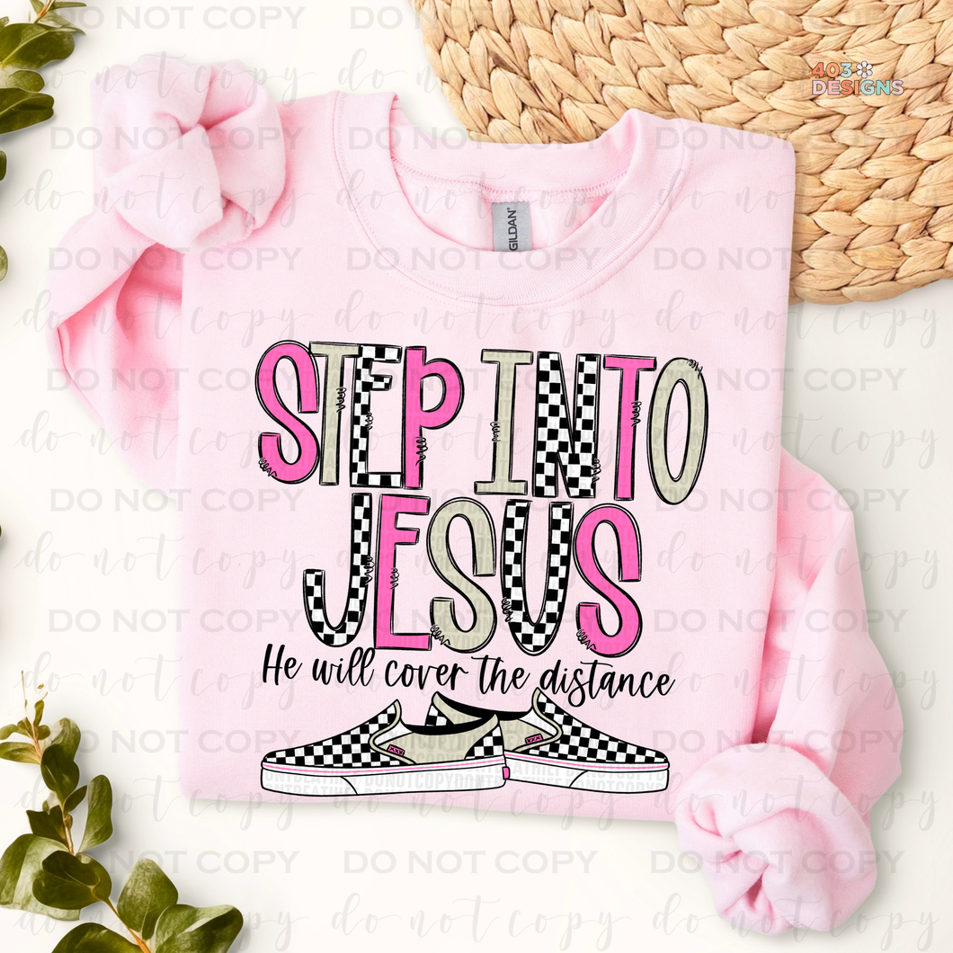 Step Into Jesus DTF Transfer