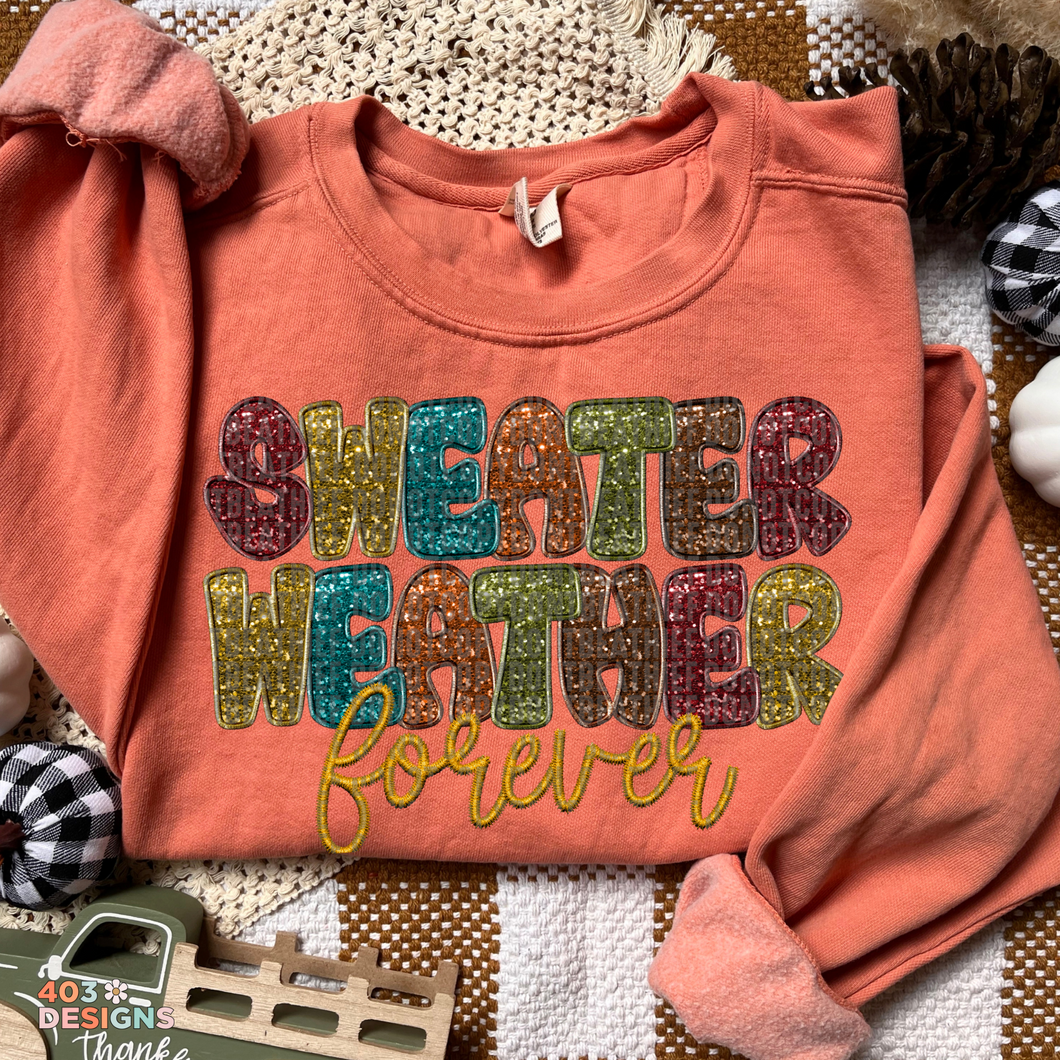 Sweater Weather Forever DTF Transfer
