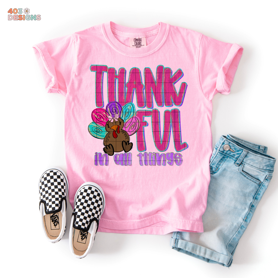 Thankful In All Things Girly DTF Transfer