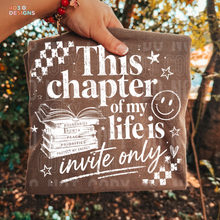 Load image into Gallery viewer, This Chapter Life Invite Only DTF Transfer
