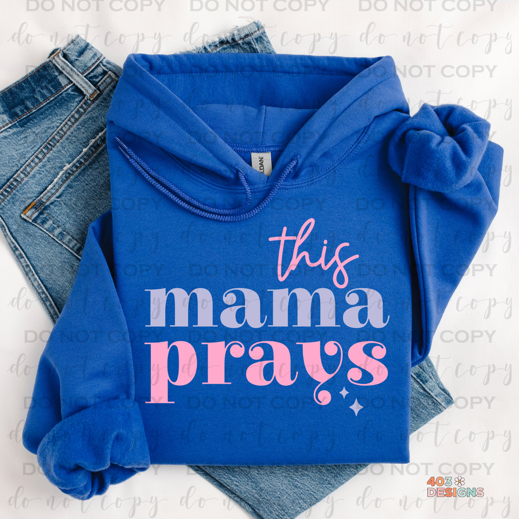 This Mama Prays DTF Transfer