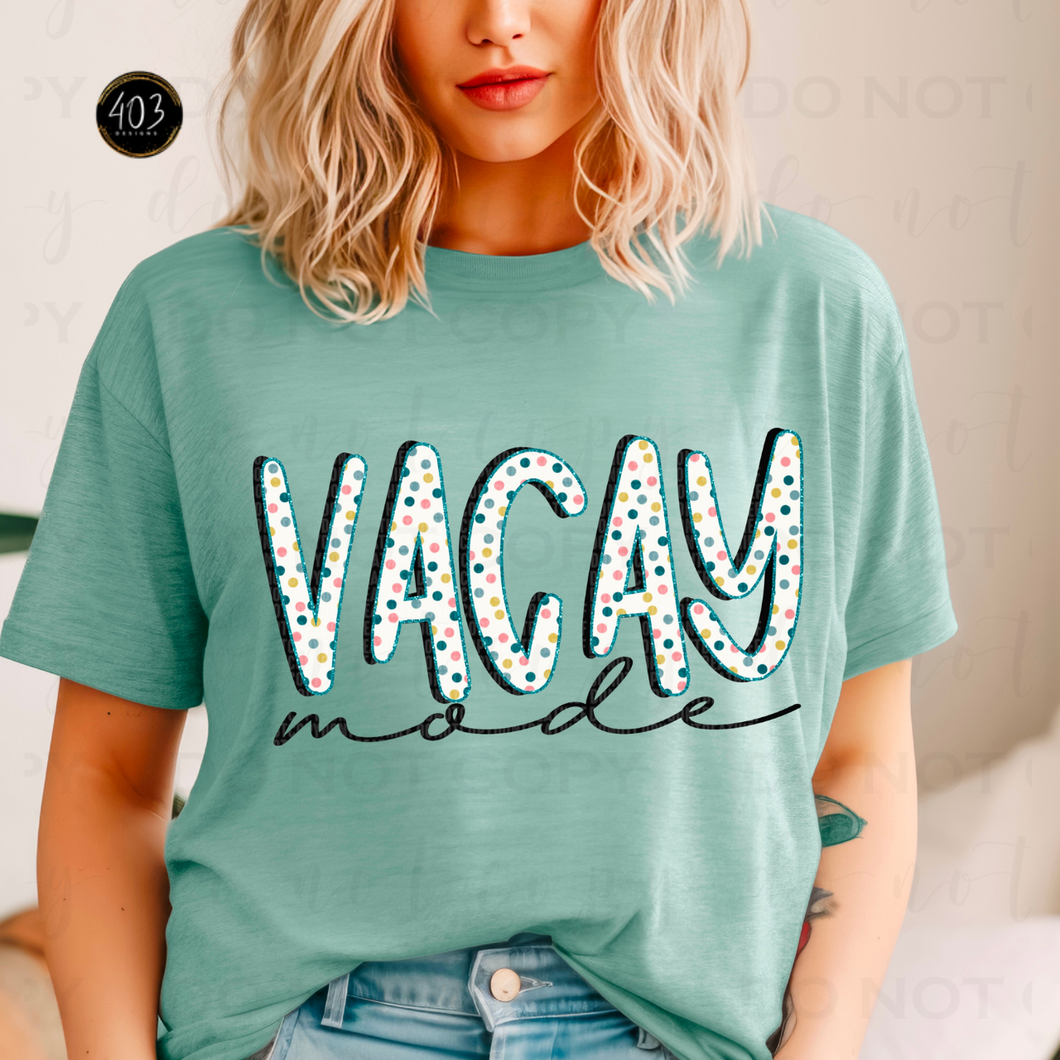 Vacay Mode DTF Transfer