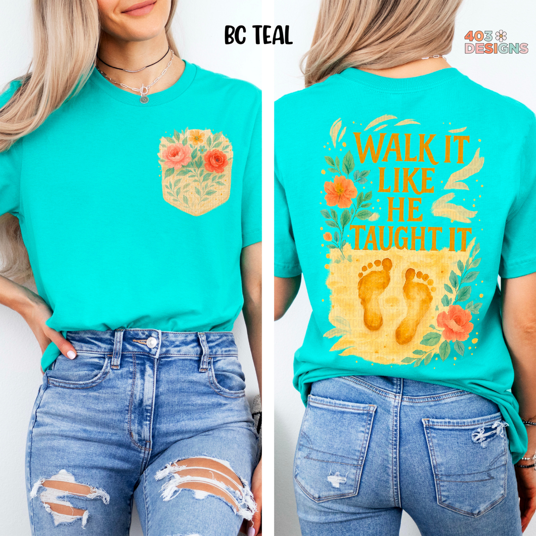 Walk It Like He Taught It DTF Transfer Set