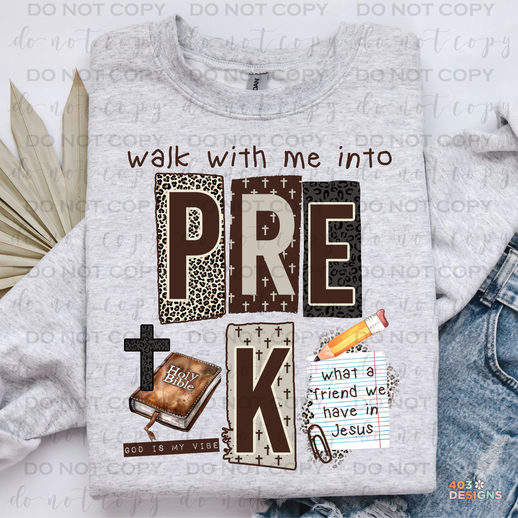 Walk With Me Grades DTF Transfer
