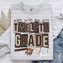 Load image into Gallery viewer, Walk With Me Grades DTF Transfer
