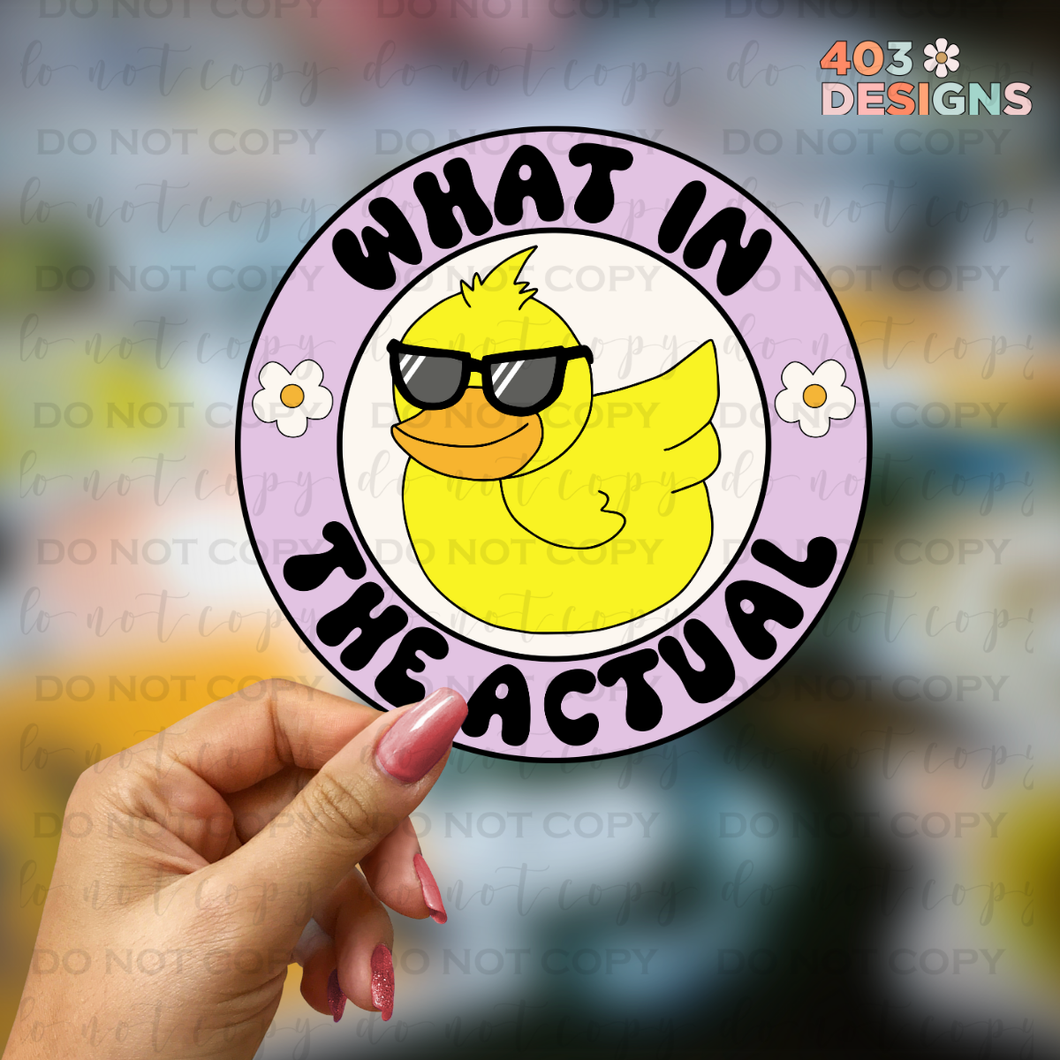 What In The Actual UV Sticker