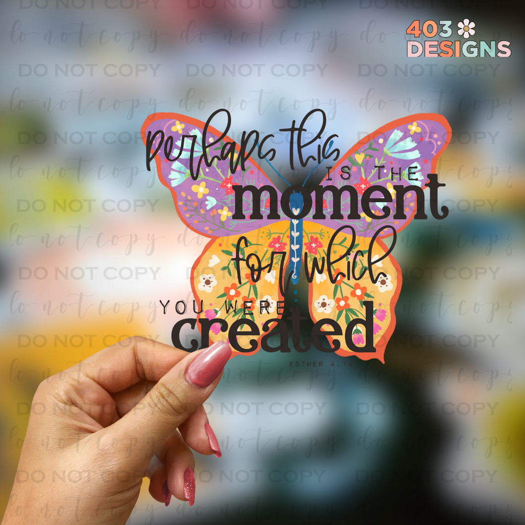 You Were Created UV Sticker