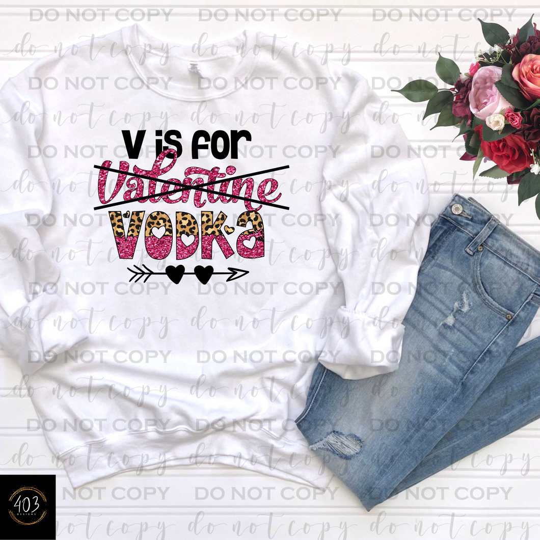 V is for vodka - DTF Transfer