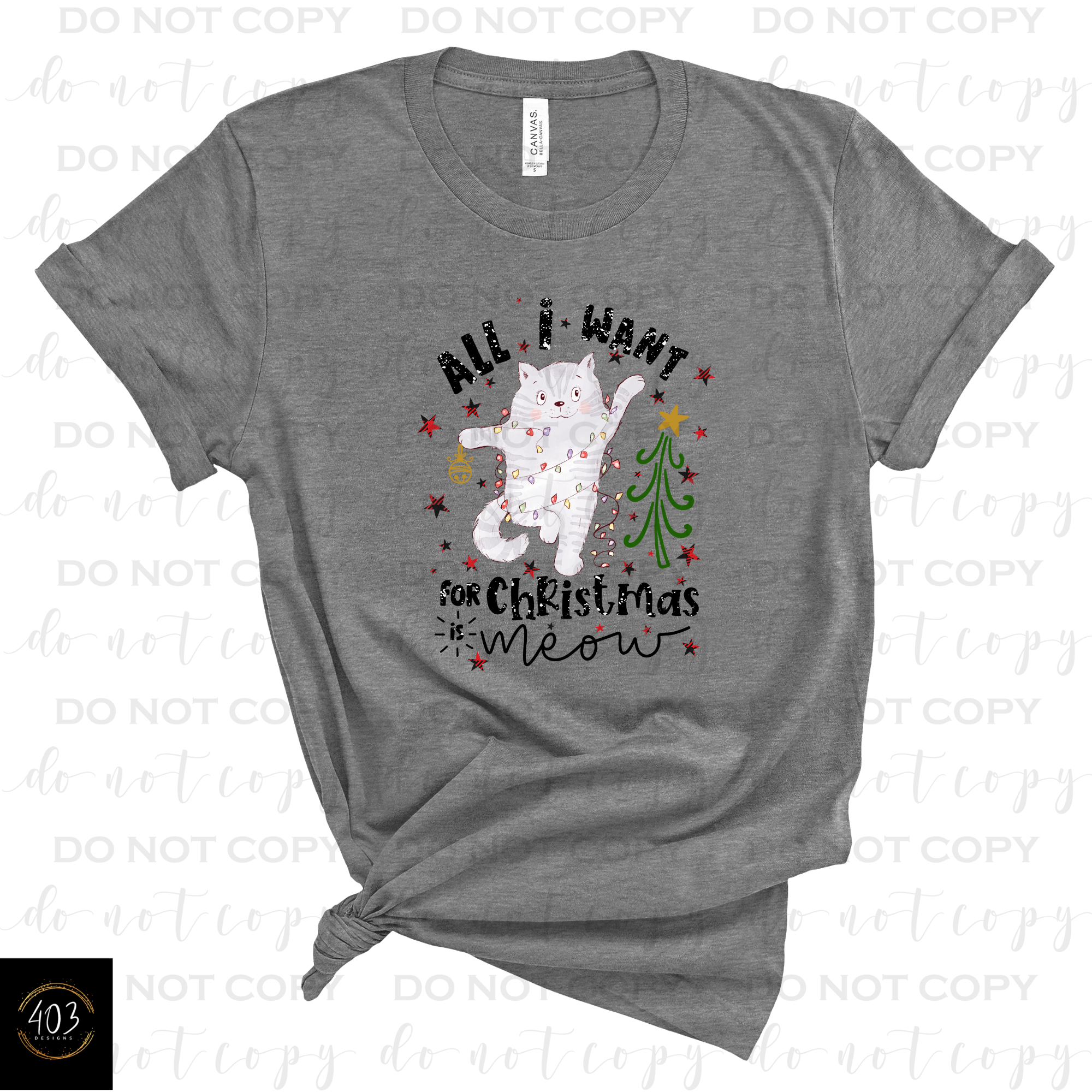 All I want for Christmas is meow- DTF Transfer