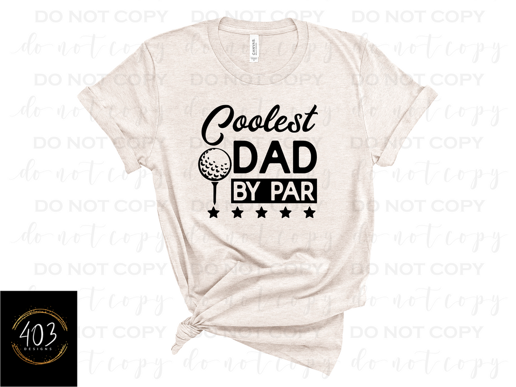 Coolest Dad By Par DTF Transfer