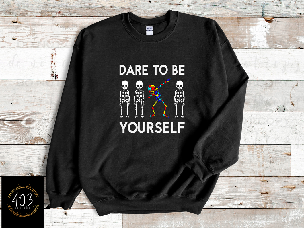 Dare To Be Yourself - DTF Transfer