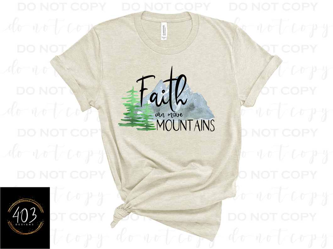 Faith Can Move Mountains - DTF Transfer