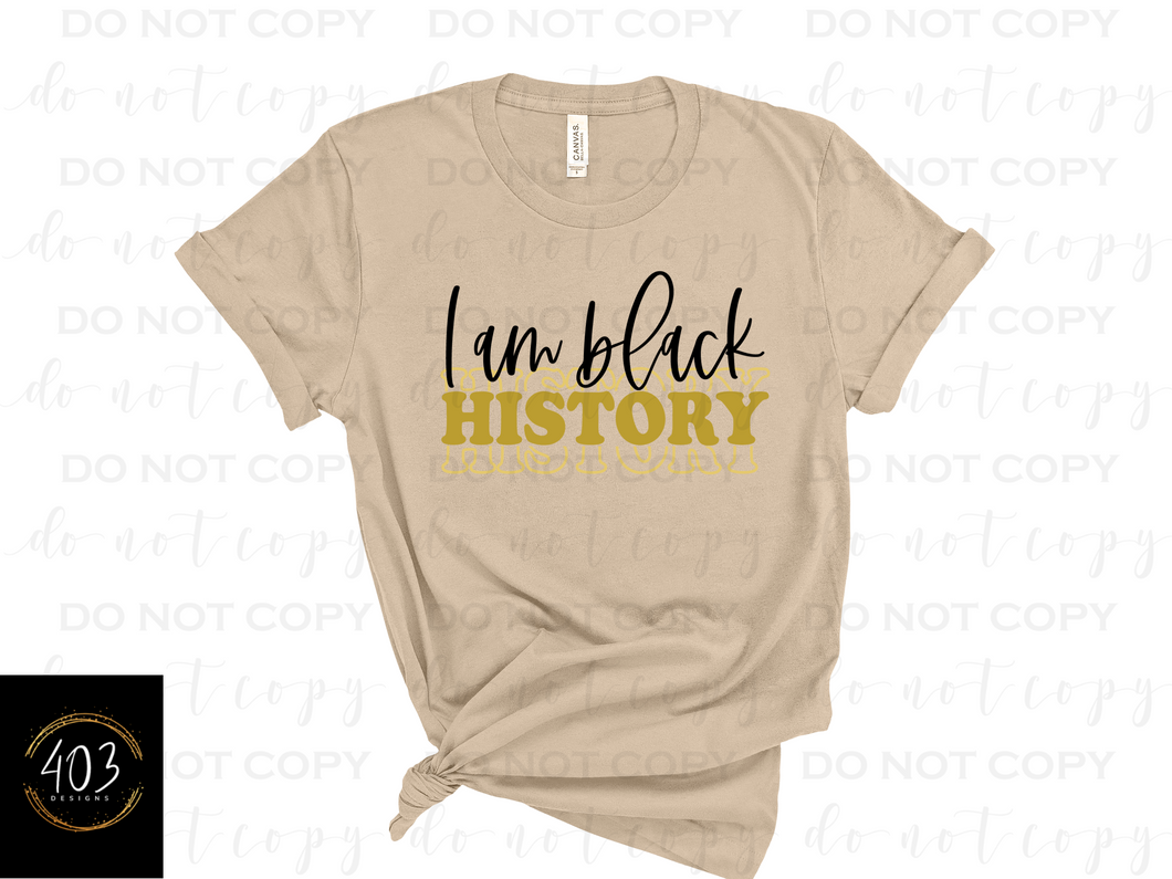 I Am Black History Month - DTF Transfer